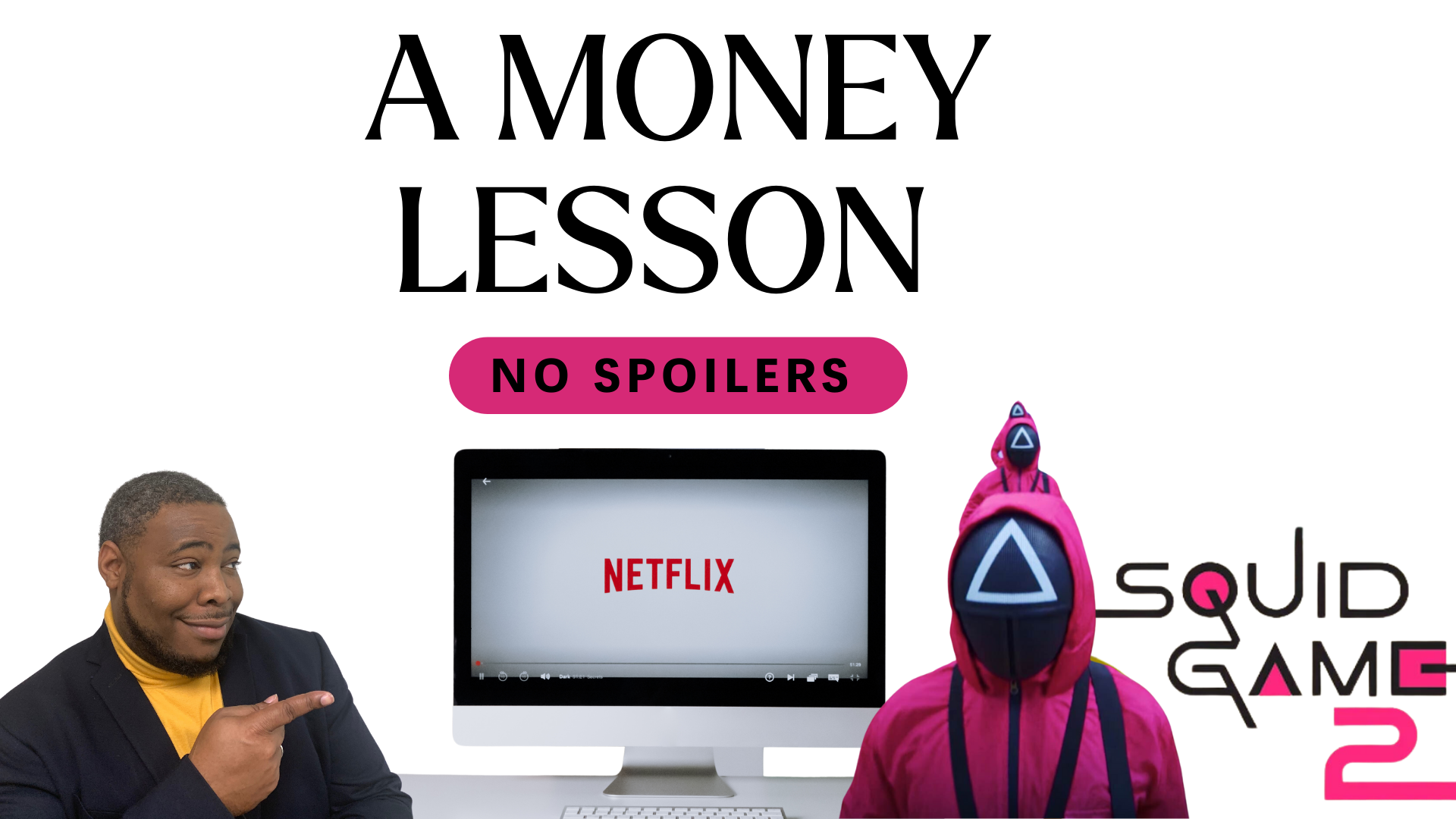 A MONEY LESSON FROM SQUID GAMES SEASON 2